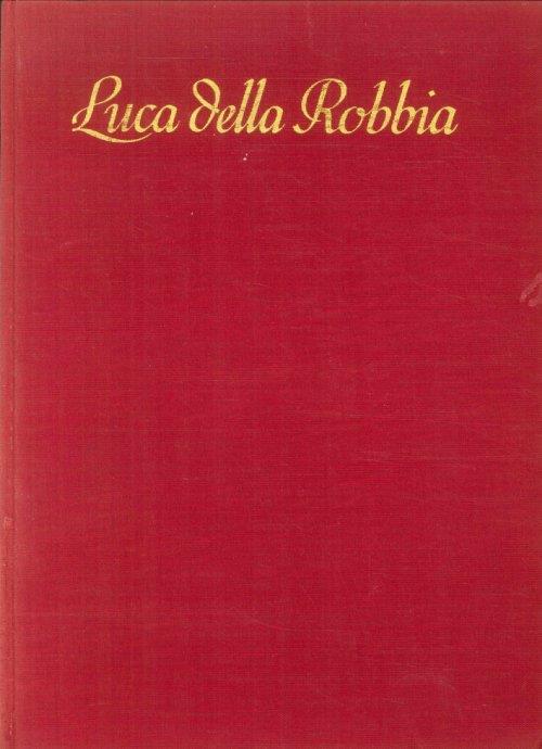 Luca della Robbia - Leo Planiscig - copertina