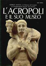 L' Acropoli e il Suo Museo