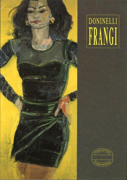 Frangi. Opere (1991-1992) - Luca Doninelli - copertina