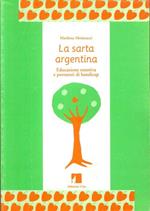 La Sarta Argentina. Educazione Emotiva e Portatori di Handicap