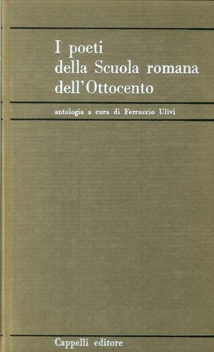 I poeti della Scuola Romana dell'Ottocento. Antologia - copertina