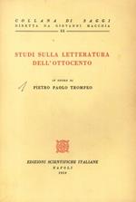Studi sulla Letteratura Dell'Ottocento in Onore di Pietro Paolo Trompeo