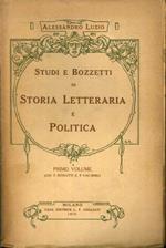 Studi e Bozzetti di Storia Letteraria e Politica