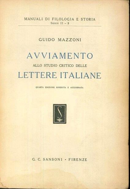 Avviamento allo Studio Critico delle Lettere Italiane - Guido Mazzoni - copertina