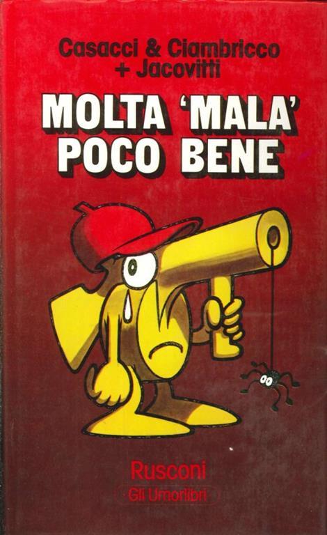 Molta "Mala" Poco Bene. (Seconda Edizione) - copertina