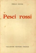 Pesci Rossi. [Prima Edizione]