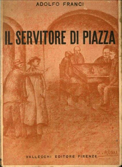 Il Servitore di Piazza - Adolfo Franci - copertina