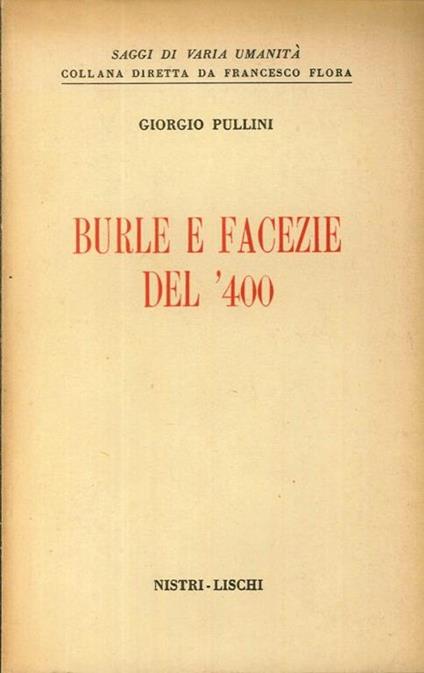 Burle e Facezie del '400 - Giorgio Pullini - copertina