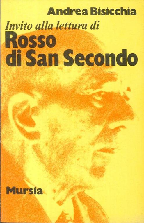 Invito alla lettura di Rosso di San Secondo - Andrea Bisicchia - copertina