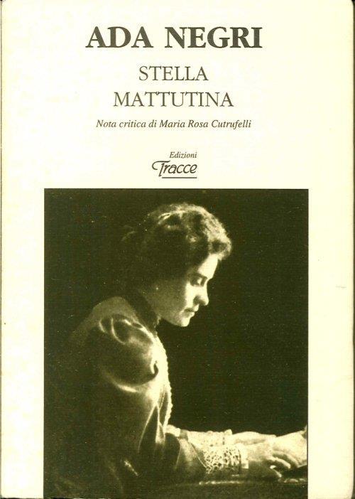 Stella Mattutina - Ada Negri - copertina