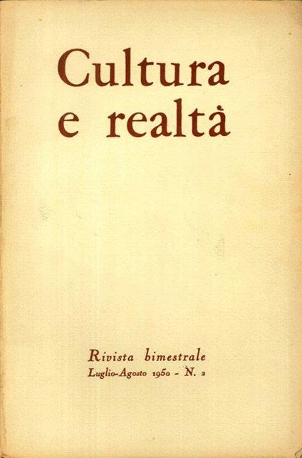 Cultura e Realta'. Rivista Bimestrale Luglio - Agosto 1950. n. 2 - copertina