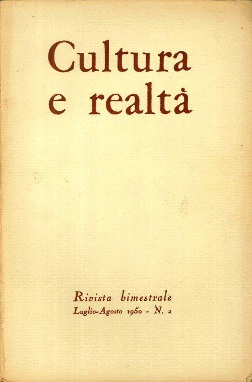 Cultura e Realta'. Rivista Bimestrale Luglio - Agosto 1950. n. 2 - copertina