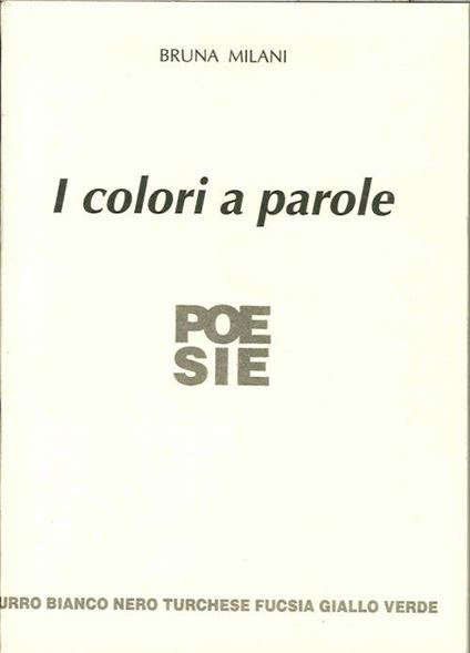 I Colori a Parole - Bruna Milani - copertina