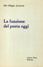 La Funzione del Poeta Oggi