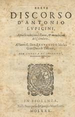 Breve discorso d'Antonio Lupicini, sopra la reduzione dell'anno, et emendazione del calendario Nuovamente ristampato