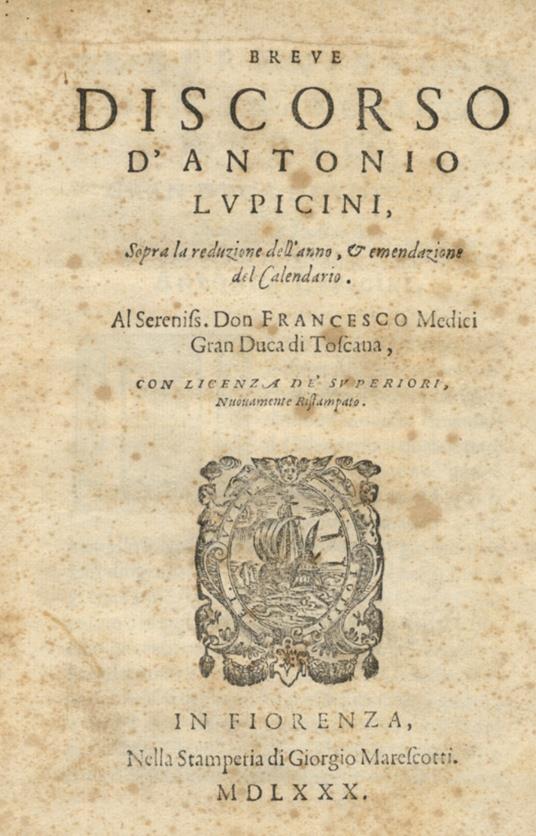 Breve discorso d'Antonio Lupicini, sopra la reduzione dell'anno, et emendazione del calendario Nuovamente ristampato - copertina