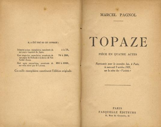Topaze. Pièce en quatre actes. Représentée pour la première fois, à Paris, le mercredi 9 octobre 1928 sur la scène des Variétés - Maercel Pagnol - copertina