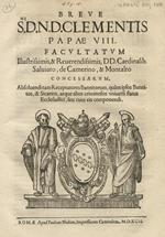S.mi D.N. D. Clementis Confirmatio constitutionis sanctae me. Pii Papae. V. de Civitatibus Terri & Locis, S.R.E. non infeudandis, & declarationis fe.re. Innocentii Papae IX desuper factae