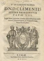 Super bono regimine, & recta administratione reddituum Communitatum, & Universitatum status Ecclesiastici