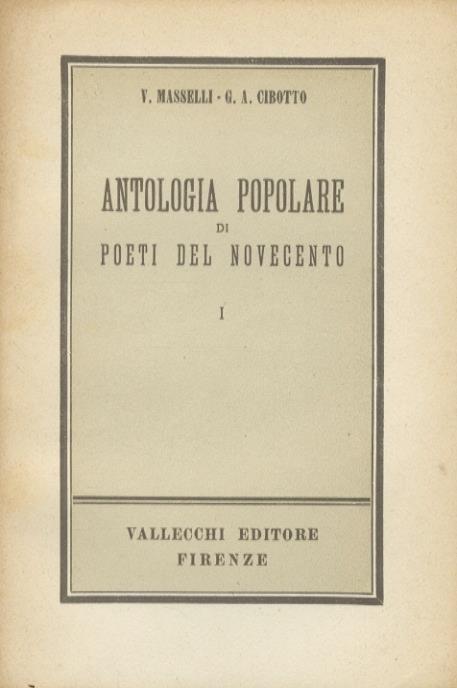 Antologia popolare di poeti del Novecento. Volume I - Vittorio Masselli - copertina