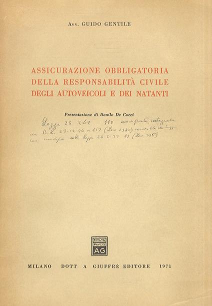 Assicurazione obbligatoria della responsabilità civile degli autoveicoli e dei natanti - Guido Gentile - copertina