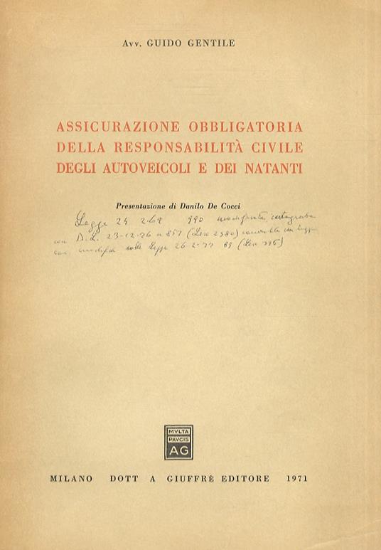 Assicurazione obbligatoria della responsabilità civile degli autoveicoli e dei natanti - Guido Gentile - copertina
