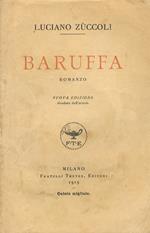 Baruffa. Romanzo. Nuova edizione riveduta dall'autore