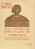 Il beffardo. Fresco dramatico dugentesco in quattro atti. Disegni di F.D. Crespi. Nuova edizione con notazioni musicali
