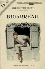 Bigarreau. Illustrations de Maurice Leloir