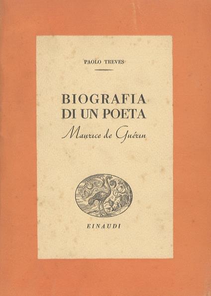 Biografia di un poeta. Maurice de Guérin - Paolo Treves - copertina