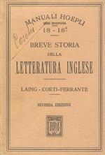 Breve storia della Letteratura Inglese. 2ª edizione italiana della Dott. Ida Corti-Ferrante