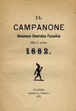 Il Campanone. Almanacco Umoristico Fiorentino Per L'Anno 1882