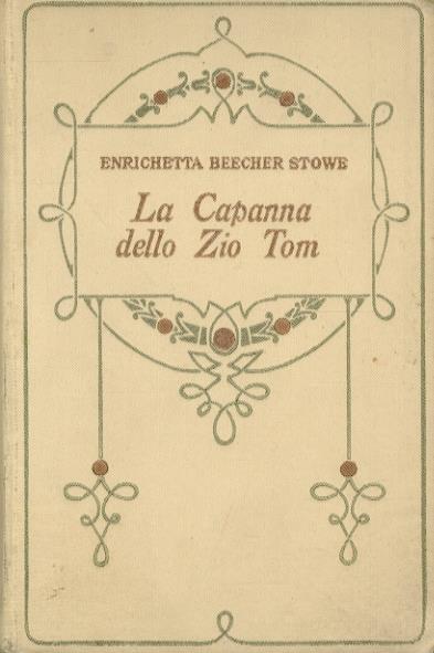 La capanna dello zio Tom - Harriet Beecher Stowe - copertina
