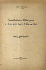 Un capitolo di storia del Risorgimento in alcune lettere inedite di Giuseppe Giusti. Estratto dal Bullettino Storico Pistoiese Vol. XLIV n. 2-3 1942