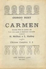 Carmen. Dramma lirico in 4 atti. Tratto dalla novella di Prospero Merimée. Parole di H. Meilhac e L. Halévy