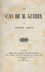 Le Cas de M. Guérin - Le 41e Fauteuil