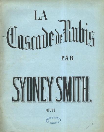 La Cascade de Rubis. Morceau élégant pour le piano. A Edward Lawrance Esq. Op. 22. N° 18232 - copertina