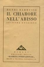 Il chiarore nell'abisso. Ciò che vuole il Gruppo Clarté. Seconda edizione