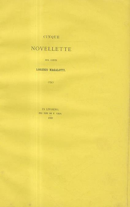 Cinque novellette del conte Lorenzo Magalotti - Lorenzo Magalotti - copertina