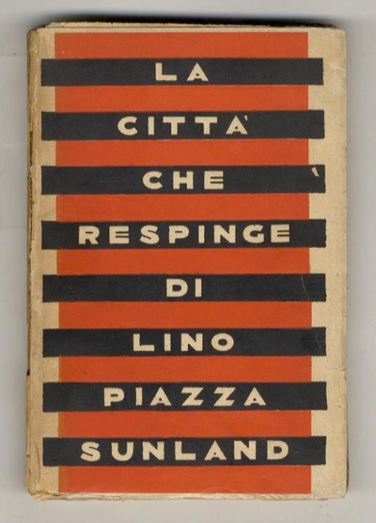 La città che respinge - Lino Piazza - copertina