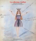La collezione Gallini. Gusto, usanze, modi del teatro musicale italiano nel secondo Ottocento. Con saggi di Giampiero Tintori, Mietta Corli