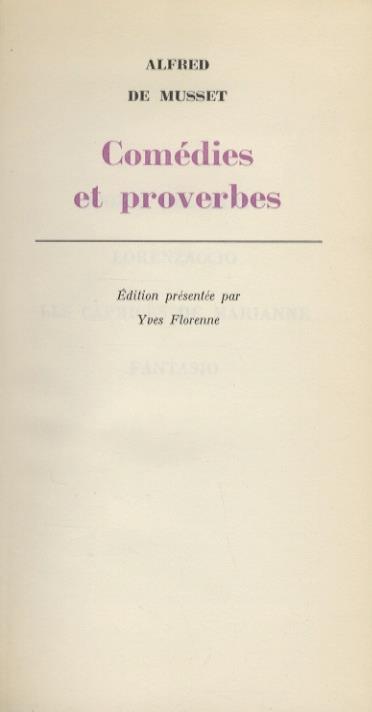 Comédies et proverbes. Edition présentée par Yves Florenne. Theatre, 1 - Alfred de Musset - copertina