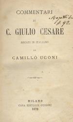 Commentari recati in italiano da Camillo Ugoni