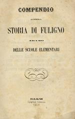 Compendio della storia di Fuligno ad uso delle scuole elementari