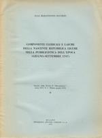 Componenti clericali e laiche della nascente repubblica ligure nella pubblicistica dell'epoca giugno - settembre 1797