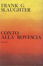 Conto alla rovescia. Romanzo. Traduzione dall'inglese di Mercedes Giardini