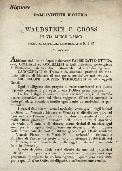 Dall'Istituto d'Ottica di Waldstein e Gross in via Lungo l'Arno, presso al Caffè dell'Arco Demolito n. 1185. Pian-Terreno. Abbiamo stabilito un deposito dè nostri fabbricati d'ottica cioè occhiali ed occhialini a lenti finissime, periscopiche di Flint-Gla - copertina