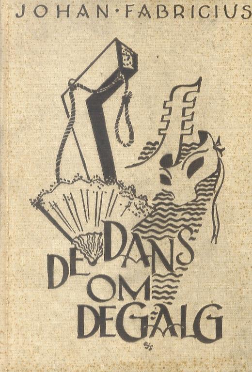 De dans om de galg. Roman. Vierde druk - Johan Fabricius - copertina