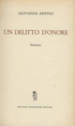 Un delitto d'onore. Romanzo