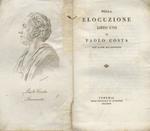 Della elocuzione. Libro uno di Paolo Costa, con altre sue operette